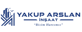 YAKUP ARSLAN İNŞAAT